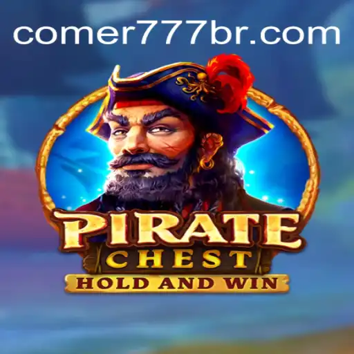 Embark on an Adventure with PirateChest at Comer777 Casino